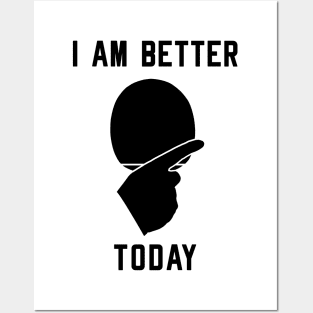 I AM BETTER TO DAY - TABLE TENNIS PLAYER SAYING Posters and Art